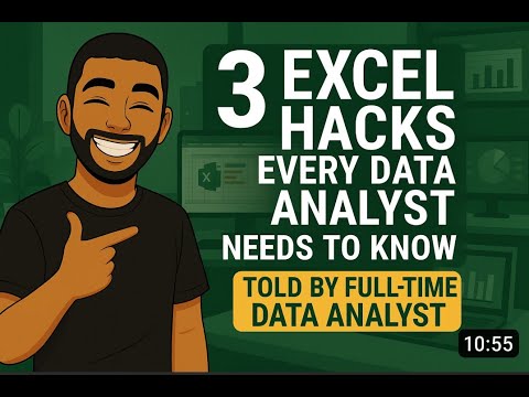 3 Excel Hacks Every Data Analyst Needs to Know Told By Full Time Data ...