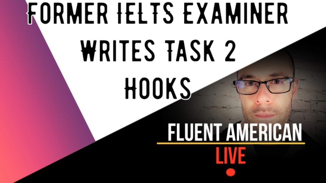 Former IELTS Examiner Creates Writing Task 2 Hooks for Introductions
