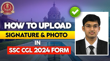 How to upload photo and signature in SSC CGL 2024? #ssccgl2024