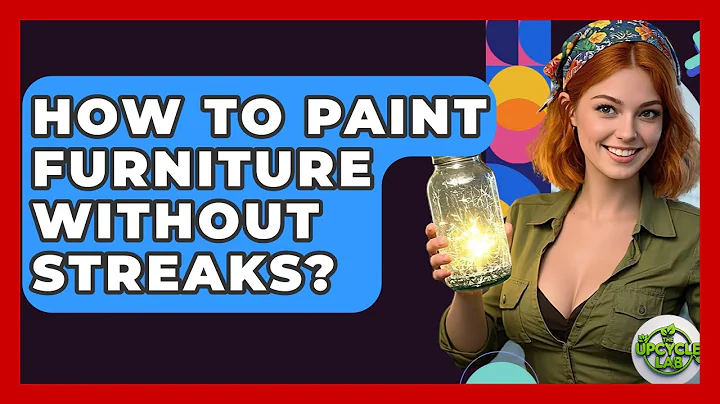 How To Paint Furniture Without Streaks? - The Upcycle Lab