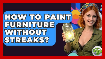 How To Paint Furniture Without Streaks? - The Upcycle Lab
