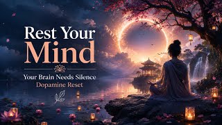 REST YOUR MIND | Deep Relaxation Music for an Overstimulated Mind screenshot 5