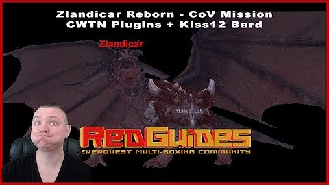 Zlandicar Reborn - CoV - MQ2 - RedGuide