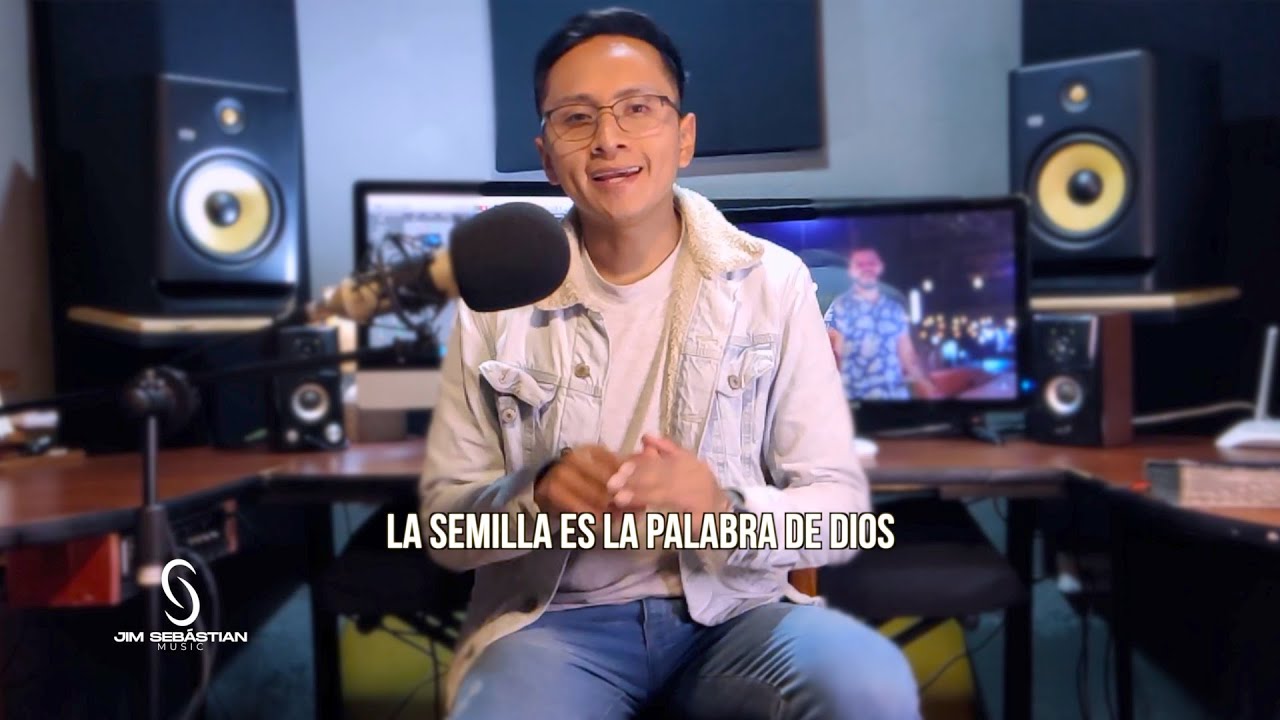 La Semilla es la Palabra de Dios - Jim Sebástian - YouTube