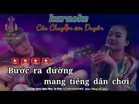 karaoke Câu Chuyện Em Duyên (chế Đứa Con Tội Lỗi ) nhạc chế thuận chùa