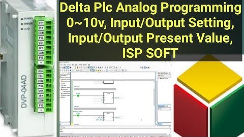 Delta Plc Analog Programming 0~10v, Input/Output Setting, Input/Output Present Value, ISP SOFT