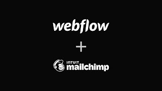 How to integrate Mailchimp with Webflow | 2 Ways