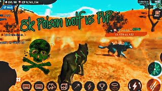 8k poison wolf vs PvP || The Wolf