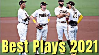 MLB Best Plays San Diego Padres 2021