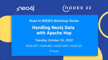 Road to NODES - Handling Neo4j Data with Apache Hop