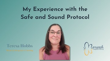 My Experience with the Safe and Sound Protocol