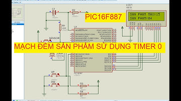 #VIXULY #PIC16F #COUNTER ĐẾM SẢN PHẨM DÙNG TIMER0 CỦA PIC16F887