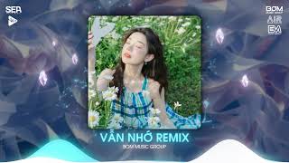 Mixset TikTok 2024 - Vẫn Nhớ Remix - Hãy Bước Đi Và Đừng Nghĩ Suy Remix - Bán Duyên Remix Hot TikTok