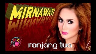 Mirnawati dangdut lawas'Ranjang Tua'