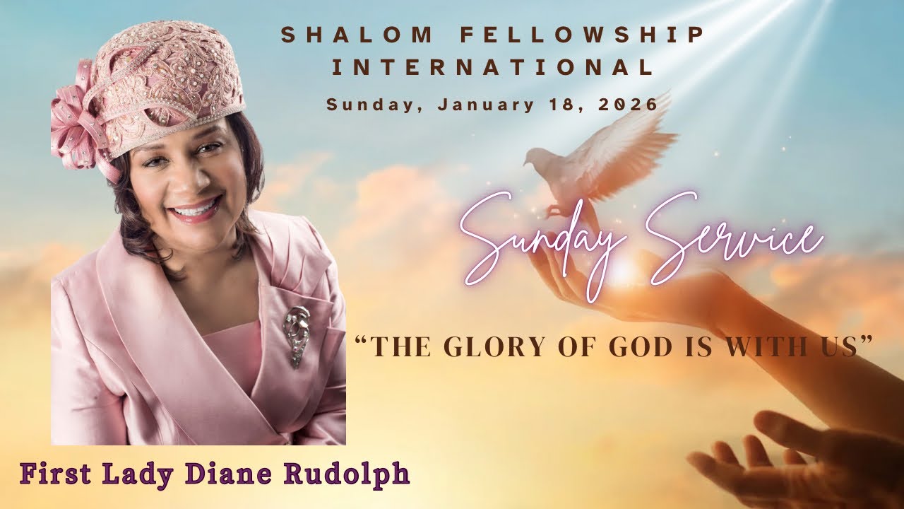 First Lady Diane Rudolph “The Glory Of God Is With Us”