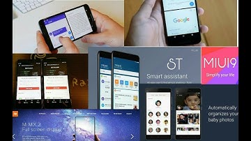 MIUI 9: Top nine features you need to know||first look