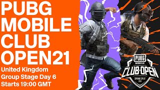 [EN] PMCO UK Group Stage Day 6 | Spring Split | PUBG MOBILE Club Open 2021