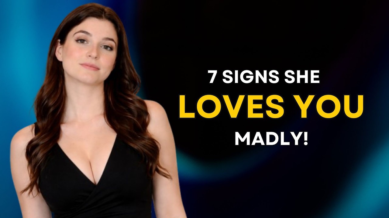 7 Things Women Do ONLY When They Love You Madly Relationship Psychology