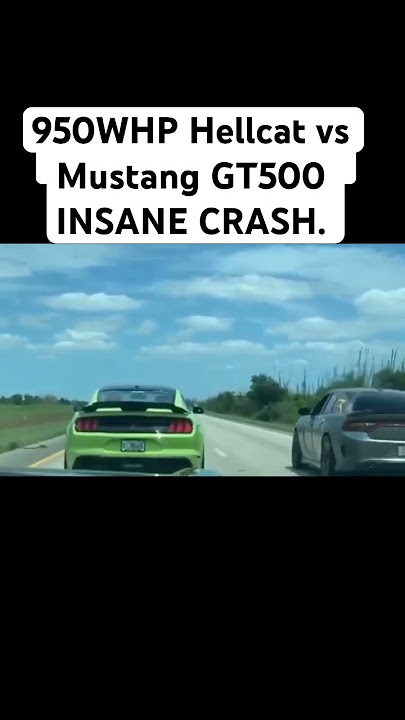 950WHP Hellcat vs Mustang GT500 INSANE CRASH.