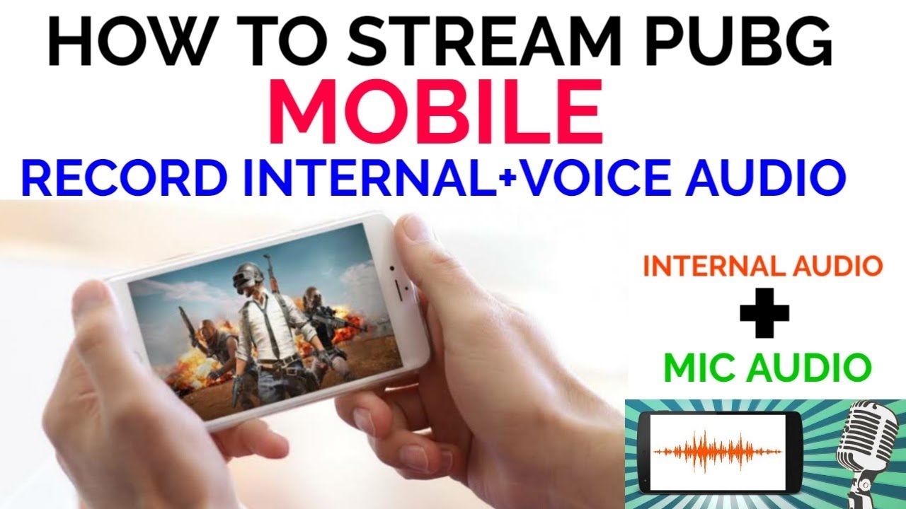 How To Record PUBG MOBILE Internal Audio On Android/Internal+Voice ...