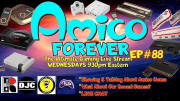 AMICO FOREVER - The Ultimate Gaming Live Stream - Ep#88