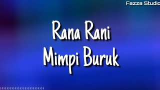 Mimpi Buruk - Rana Rani ( Lirik )