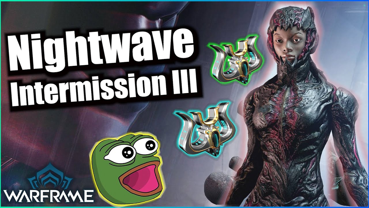 Warframe | Nightwave: Intermission III - Is It Worth It?