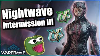 Warframe | Nightwave: Intermission III - Is It Worth It