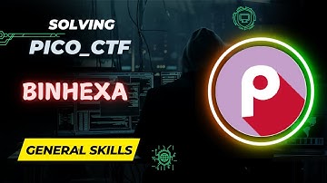 Binhexa | General Skills | picoCTF Walkthrough