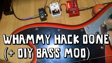 WHAMMY RICOCHET HACK FINISHED! (and some DIY Bass Mods)