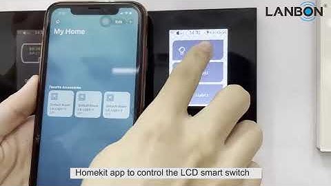 LANBON Smart home  LCD Smart Swtich L8 Homekit Demo Box Unpacking Guide  ( By link : www.lanbon.com)