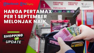 Harga Pertamax MAKIN MAHAL, Berikut Update Harga BBM per 1 September 2023 #bbm2023