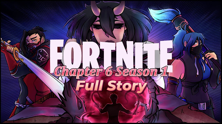 Fortnite Chapter 6 Season 1 FULL STORY
