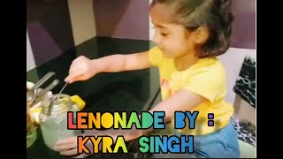 Lemonade By Kyra Singh |Kyra T.V