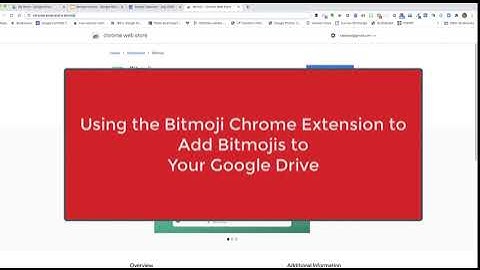 Step 2  Using the Bitmoji Chrome Extension & Saving to Google Drive