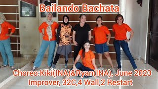 Bailando Bachata-Line Dance.Choreo: Kiki(INA)&Ryan(INA),June 2023