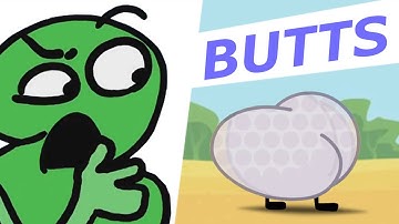 [YTP] BFDI:TPOT 1: You Know Those Butts Don