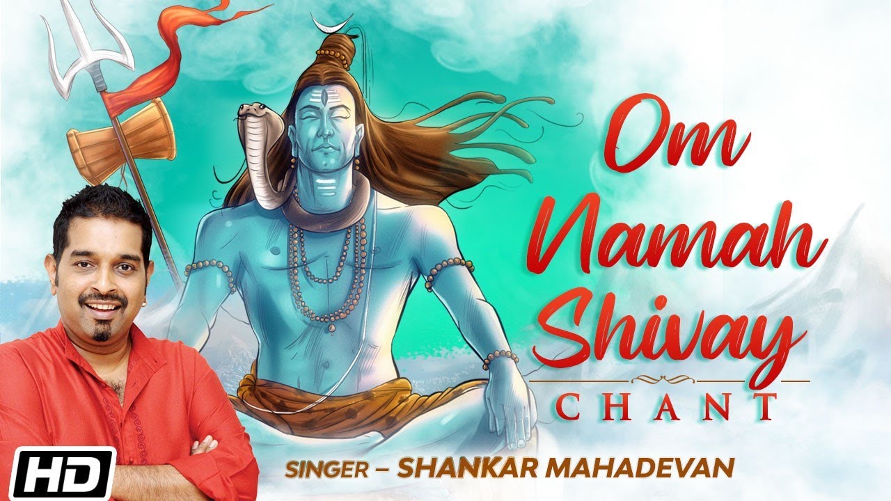 Om Namah Shivay Chant  Shankar Mahadevan    Special  Times Music Special