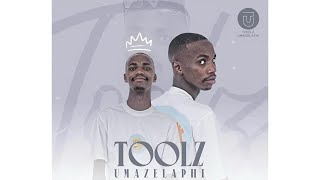 Toolz Umazelaphi - ###