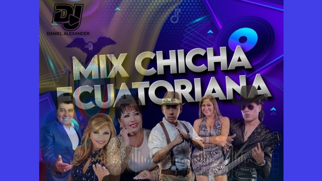Mix Chicha Ecuatoriana 2026 - By Daniel Alexander Dj 