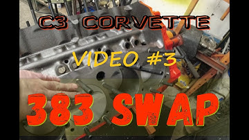 C3 CORVETTE 383 SWAP "VIDEO 3"