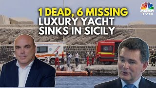 Luxury Yacht Sinks: MS' Jonathan Bloomer & British Tech Tycoon Mike Lynch Feared Dead | N18G