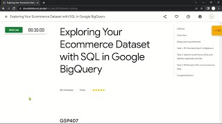 Exploring Your Ecommerce Dataset with SQL in Google BigQuery | GSP407 | Solution