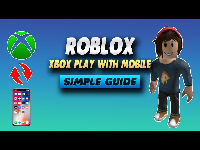 ROBLOX Xbox How To Play With PC Players - Simple Guide 