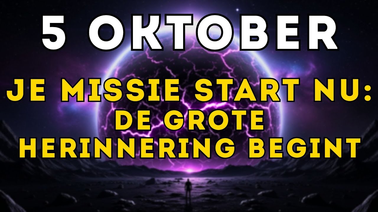 5 OKTOBER 2025: De dag waarop Lichtdragers zich eindelijk herinneren wie ze zijn