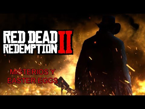 RED DEAD REDEMPTION 2:MISTERIOS Y EASTER EGGS