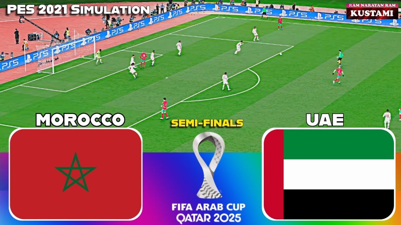 🔴Morocco vs UAE⚽ FIFA Arab Cup 🔥Semi-Finals🔥PES 2021 SIMULATION Gameplay