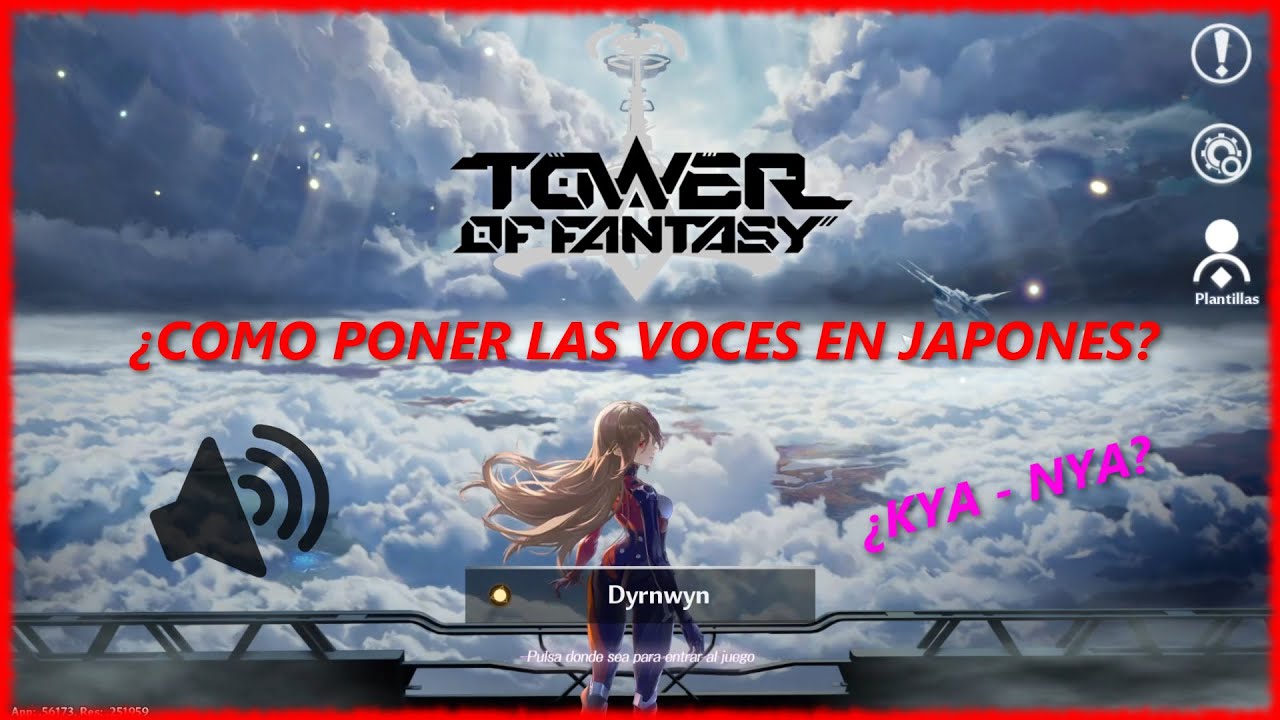 TOWER OF FANTASY COMO PONER LAS VOCES EN JAPONES | TUTORIAL GUIA