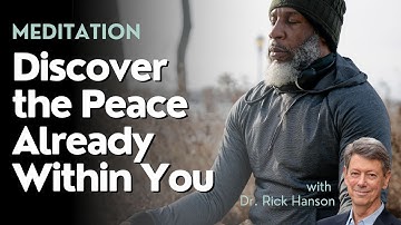 Resting in Innate Wellbeing: A Meditation with Dr. Rick Hanson