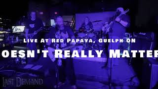 Doesn t Really Matter   Last Demand Live at Red Papaya 09 23 2023
